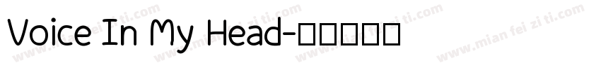 Voice In My Head字体转换